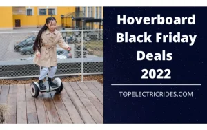 Hoverboard Black Friday Deals 2022 